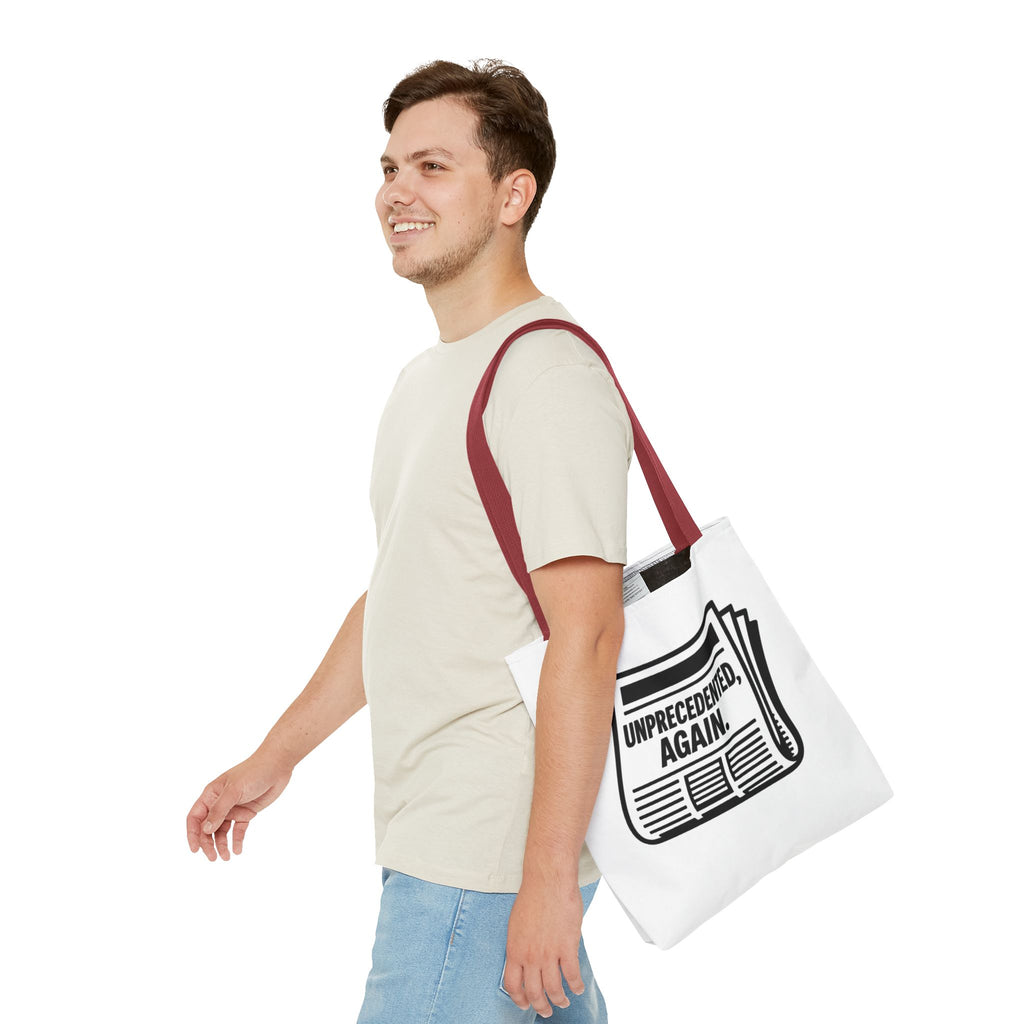 Unprecedented Again - Activist Tote Bag (White) | Civic Goods