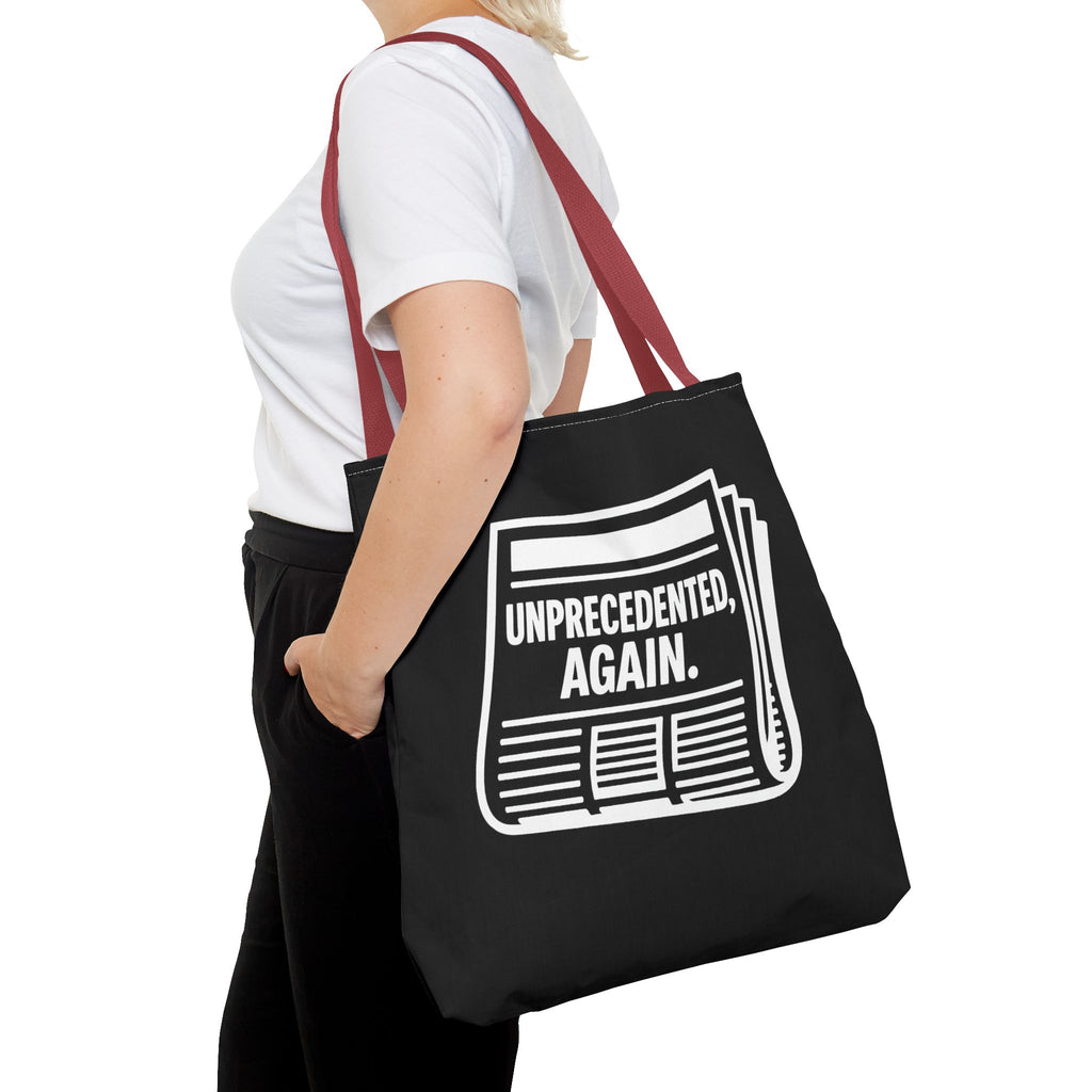 Unprecedented Again - Activist Tote Bag (Black) | Civic Goods