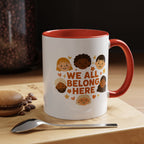 We All Belong Here - Activist Coffee Mug (11oz/15oz) | Civic Goods