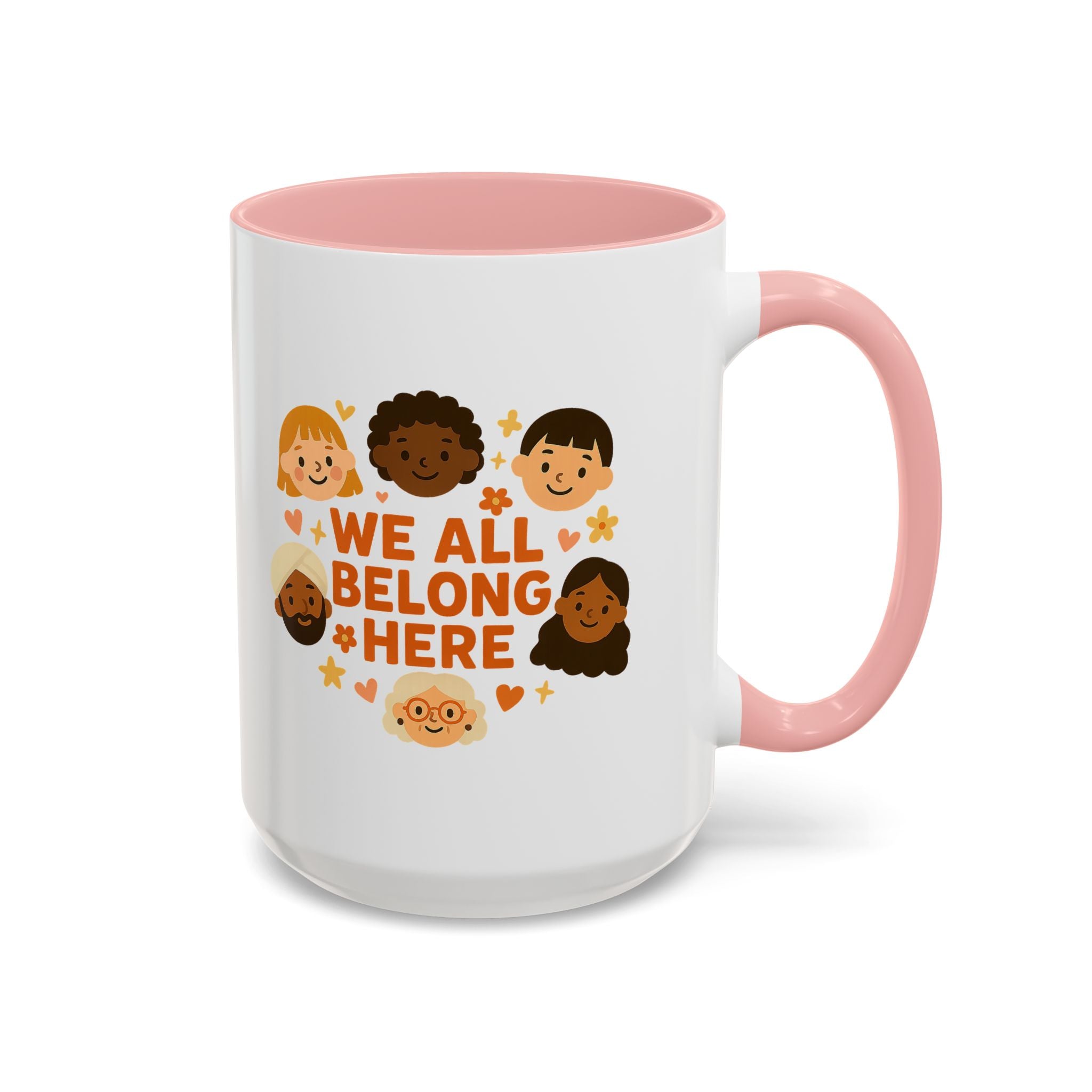 We All Belong Here - Activist Coffee Mug (11oz/15oz) | Civic Goods
