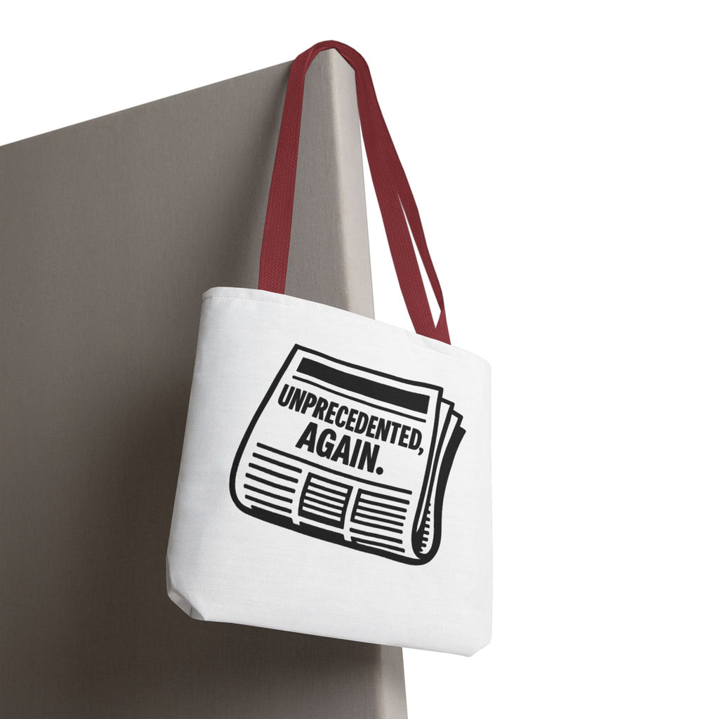 Unprecedented Again - Activist Tote Bag (White) | Civic Goods