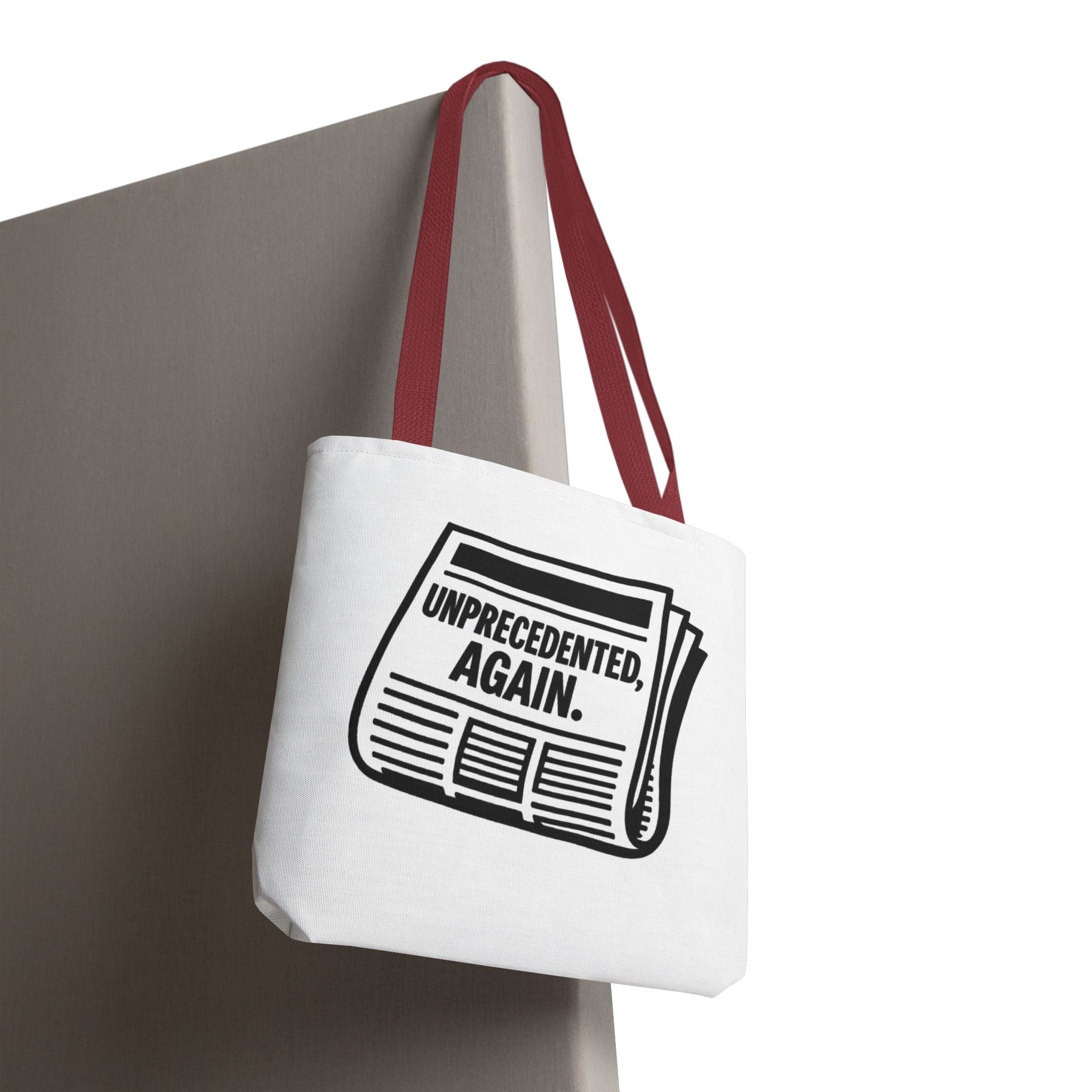 Unprecedented Again - Activist Tote Bag (White) | Civic Goods