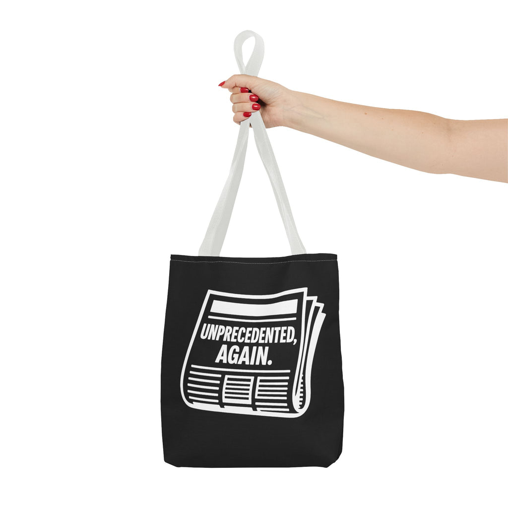 Unprecedented Again - Activist Tote Bag (Black) | Civic Goods