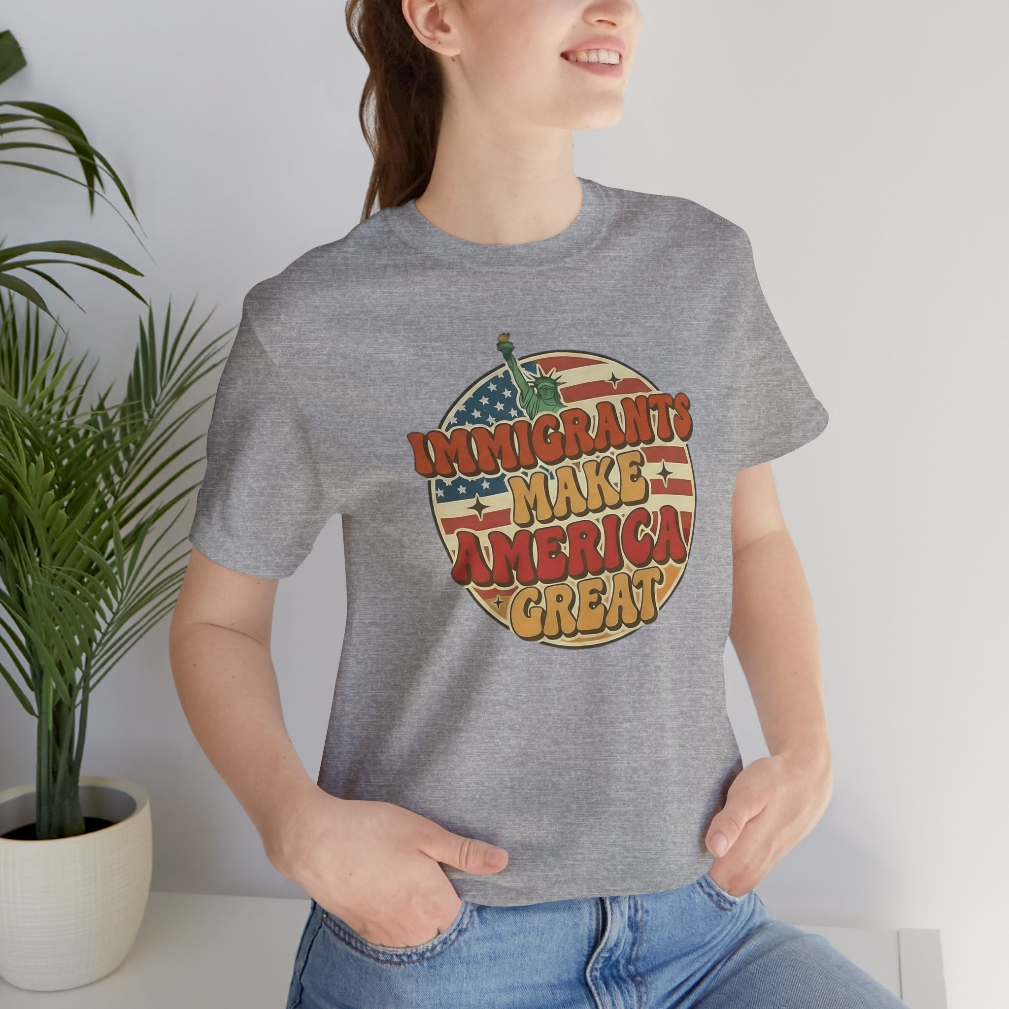 Immigrants Make America Great -  Activism Tee (Unisex) | Civic Goods
