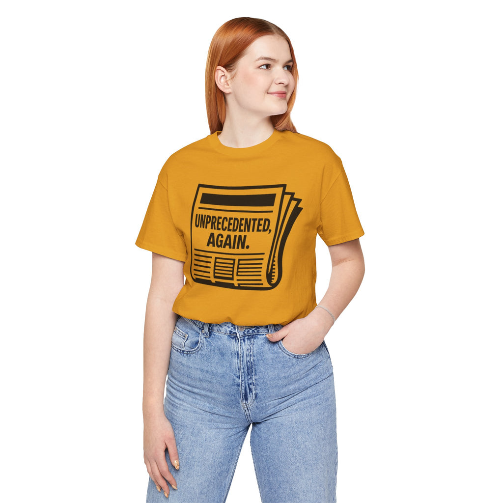 Unprecedented Again tee— Mustard  - accent — angled lifestyle
