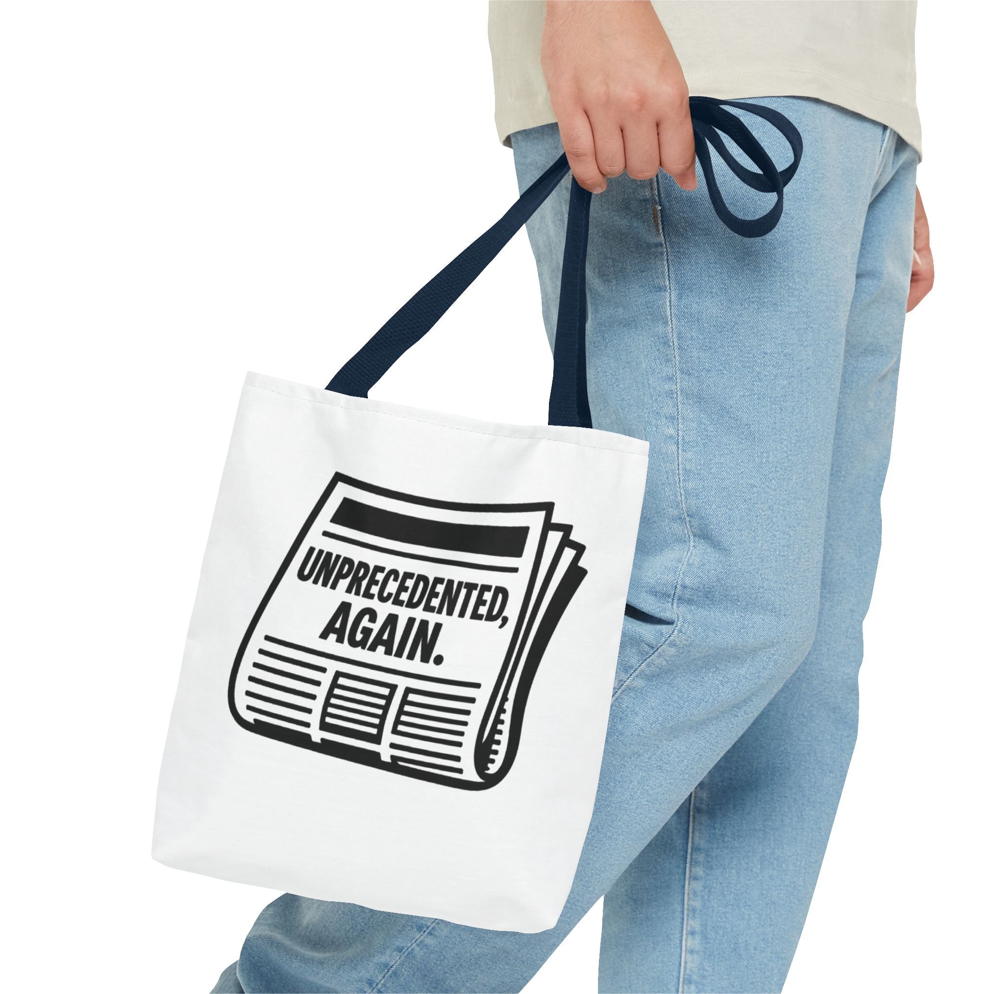 Unprecedented Again - Activist Tote Bag (White) | Civic Goods