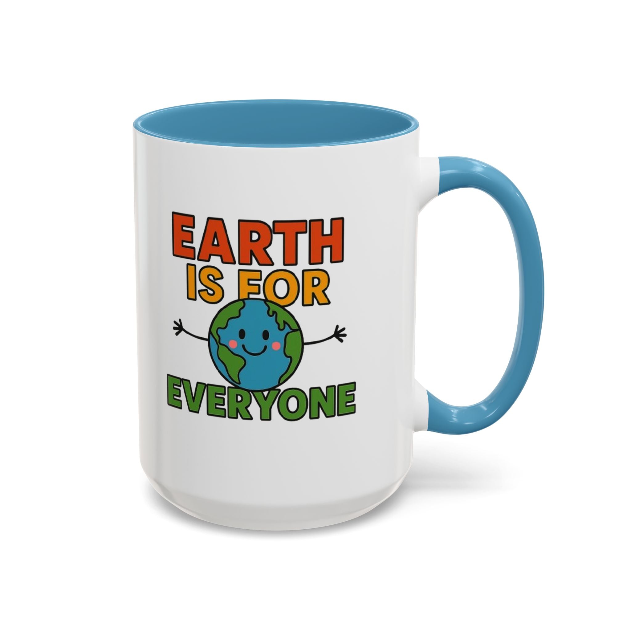 Earth is for Everyone  — 15oz — Blue - accent — angled flat lay