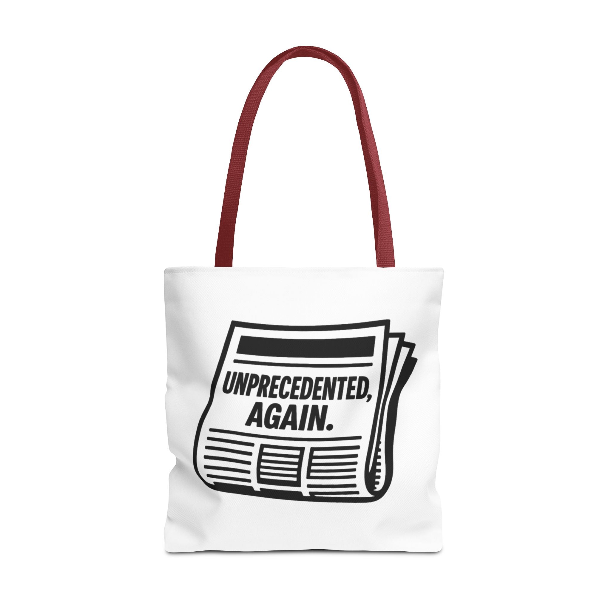 Unprecedented Again - Activist Tote Bag (White) | Civic Goods