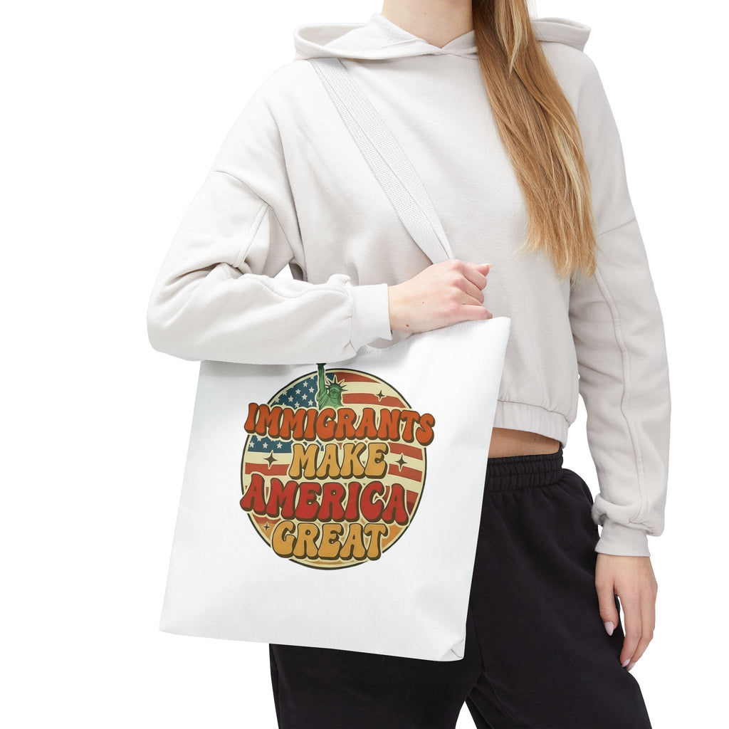 Immigrants Make America Great - Activist Tote Bag (White) | Civic Goods