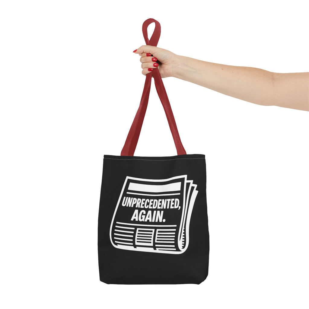 Unprecedented Again - Activist Tote Bag (Black) | Civic Goods