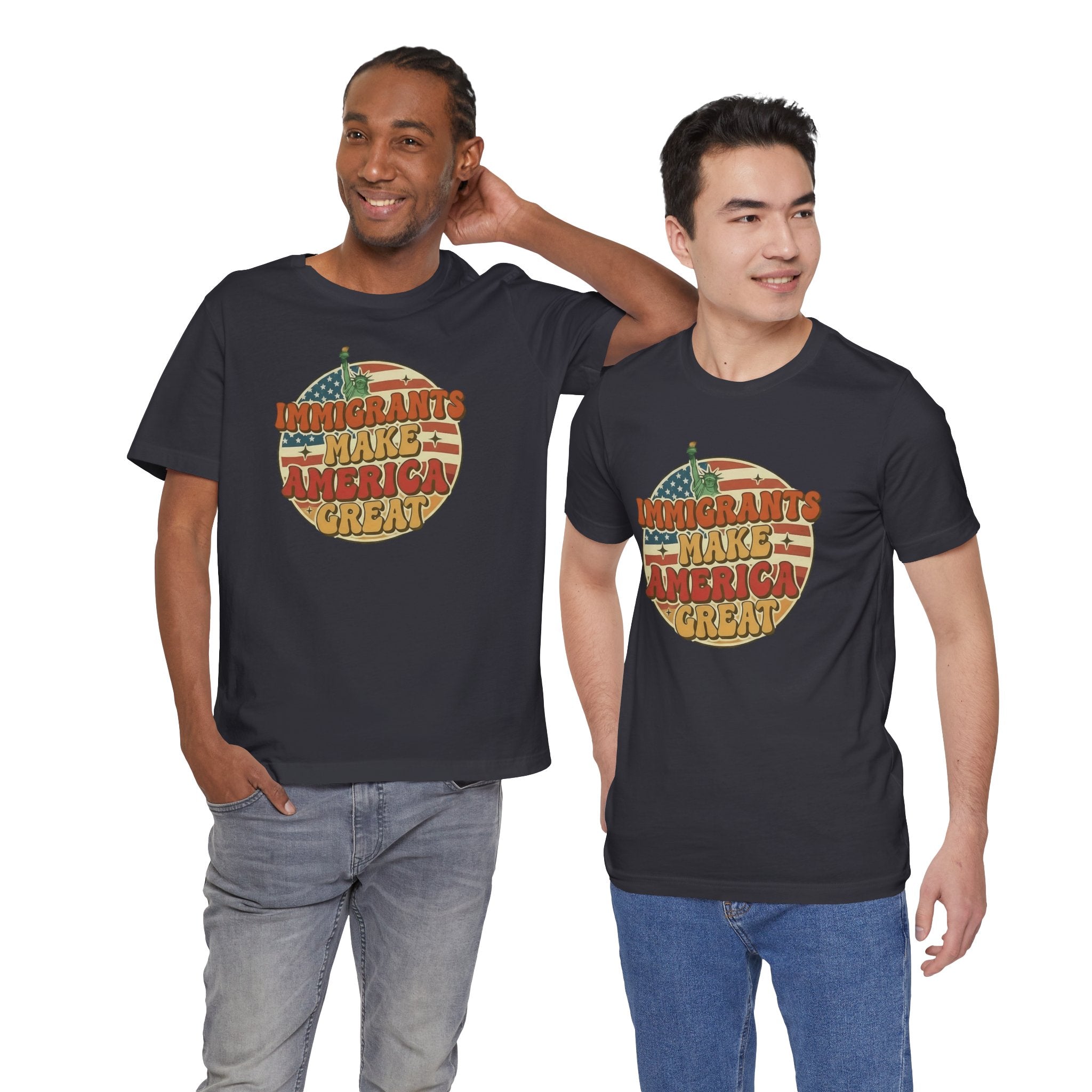 Immigrants Make America Great -  Activism Tee (Unisex) | Civic Goods