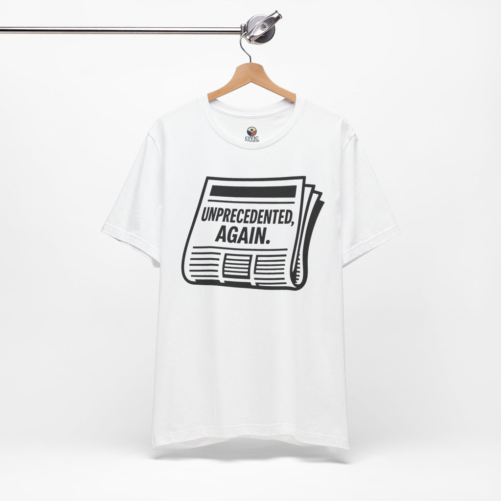 Unprecedented Again tee— White  - accent — angled hanging
