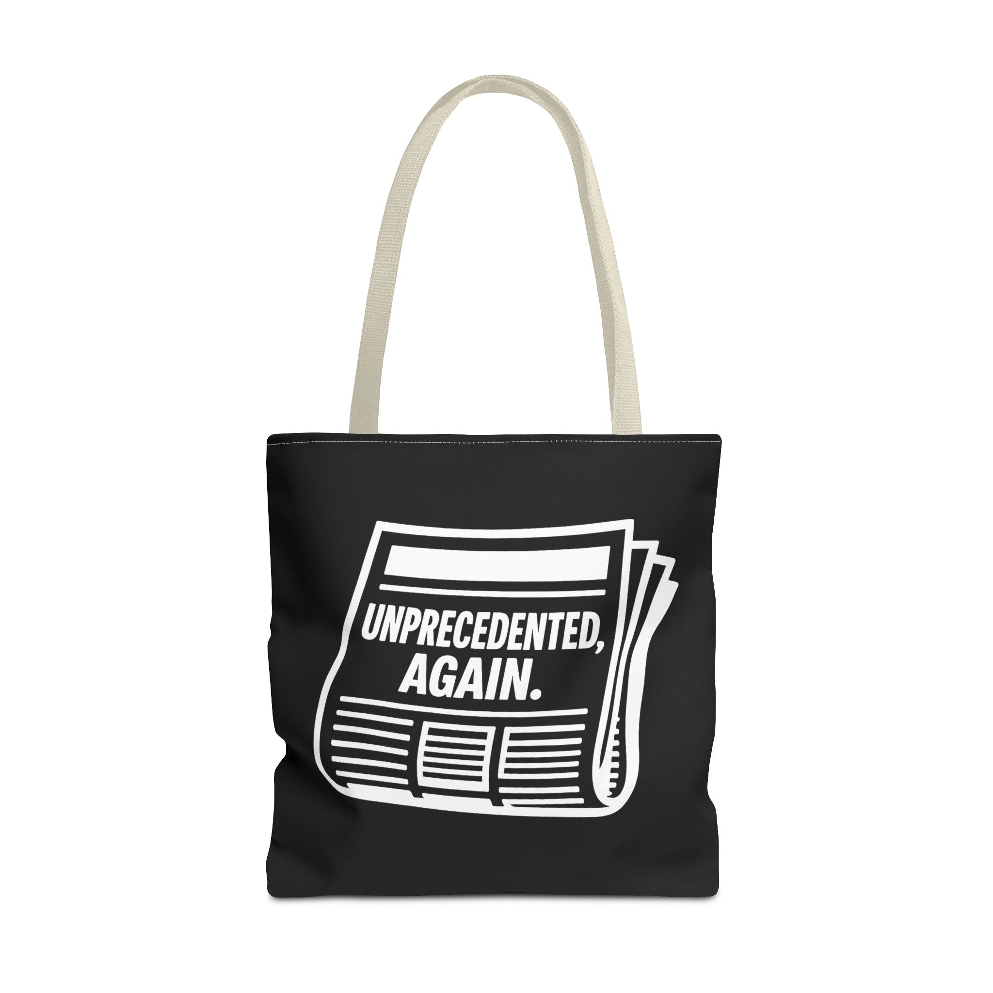 Unprecedented Again - Activist Tote Bag (Black) | Civic Goods