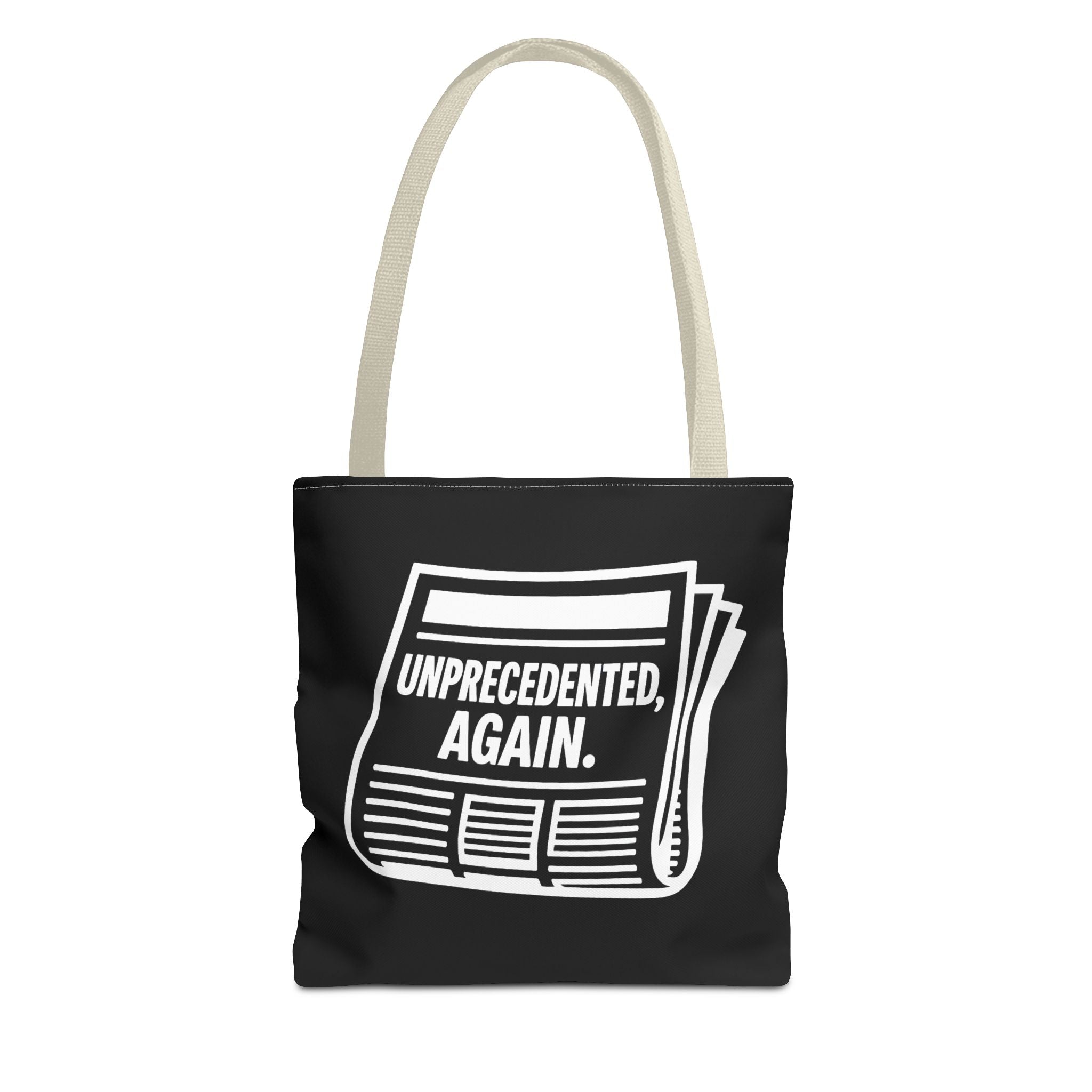 Unprecedented Again - Activist Tote Bag (Black) | Civic Goods
