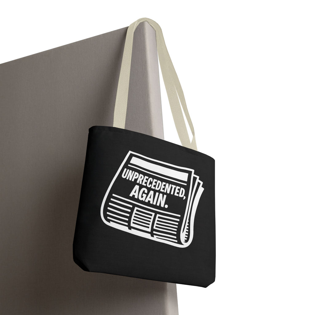Unprecedented Again - Activist Tote Bag (Black) | Civic Goods