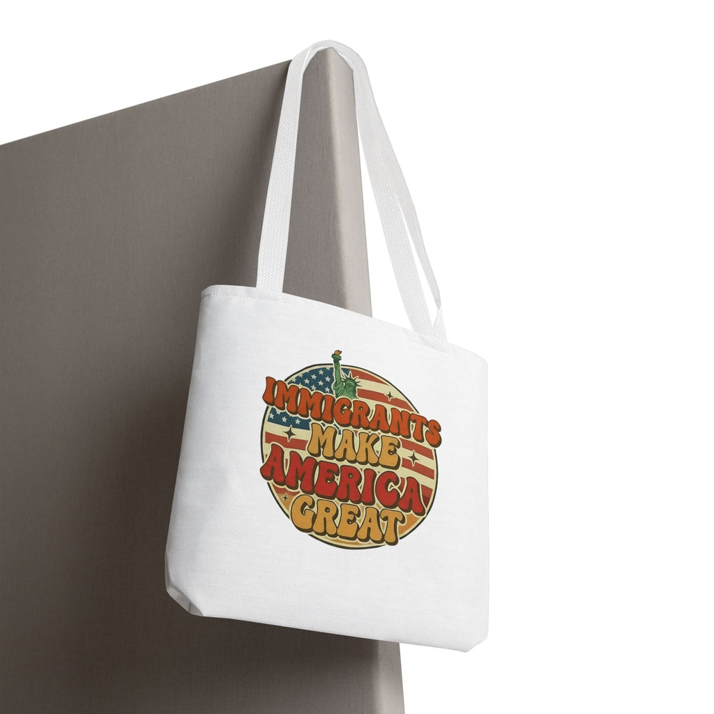 Immigrants Make America Great - Activist Tote Bag (White) | Civic Goods